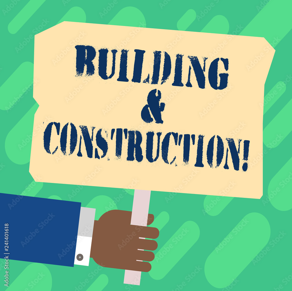 Poster handwriting text building and construction. concept meaning the work of building or making something