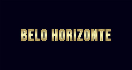 Belo Horizonte City Typography vector design. Greetings for T-shirt, poster, and more