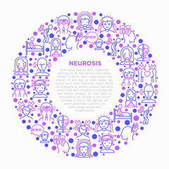 Neurosis concept in circle with thin line icon: panic attack, headache, insomnia, despair, phobia, mood instability, stuttering, psychalgia, dizziness. Vector illustration, print media template.
