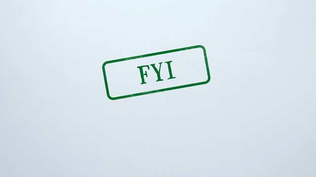 FYI seal stamped on blank paper background, for your information, knowledge