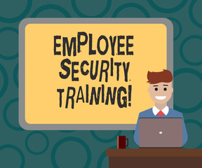 Writing note showing Employee Security Training. Business photo showcasing Educating employees about computer security Bordered Board behind Man Sitting Smiling with Laptop Mug on Desk