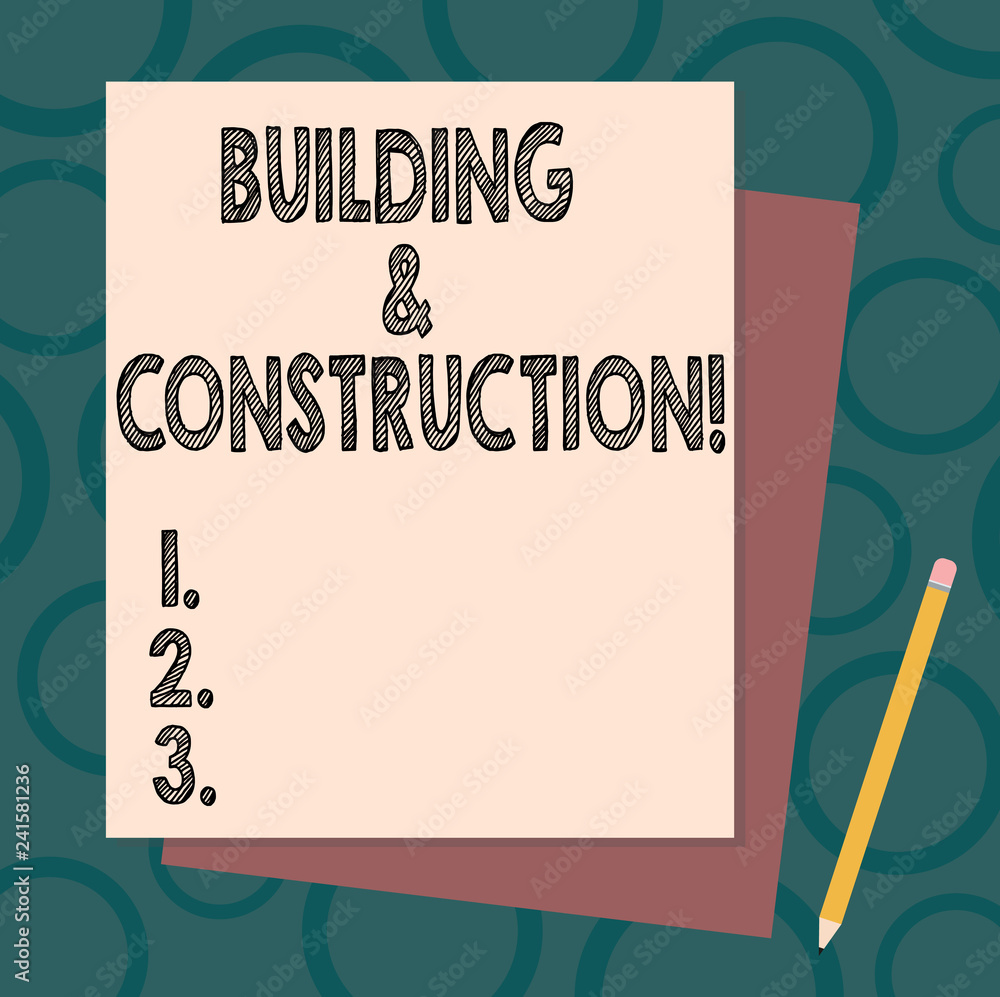 Poster handwriting text writing building and construction. concept meaning the work of building or making s