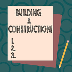 Handwriting text writing Building And Construction. Concept meaning The work of building or making something Stack of Blank Different Pastel Color Construction Bond Paper and Pencil