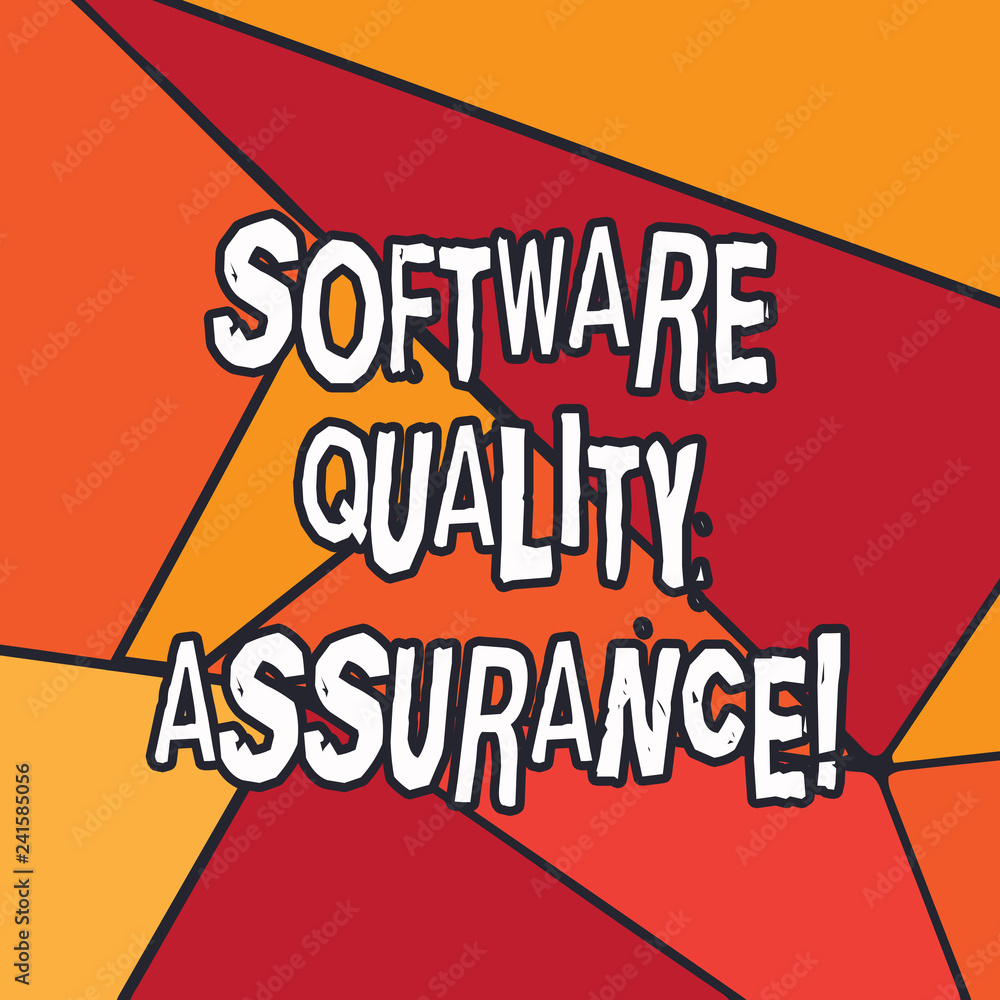 Poster writing note showing software quality assurance. business photo showcasing ensuring quality in softw