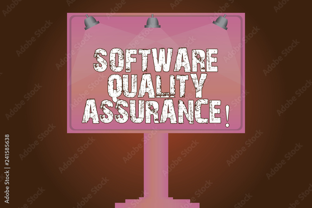 Poster conceptual hand writing showing software quality assurance. business photo text ensuring quality in 