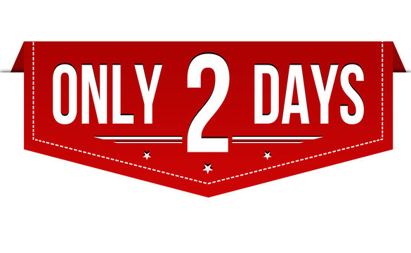 Only 2 days banner design