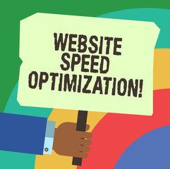 Handwriting text writing Website Speed Optimization. Concept meaning Improve website speed to drive business goals Hu analysis Hand Holding Blank Colored Placard with Stick photo Text Space