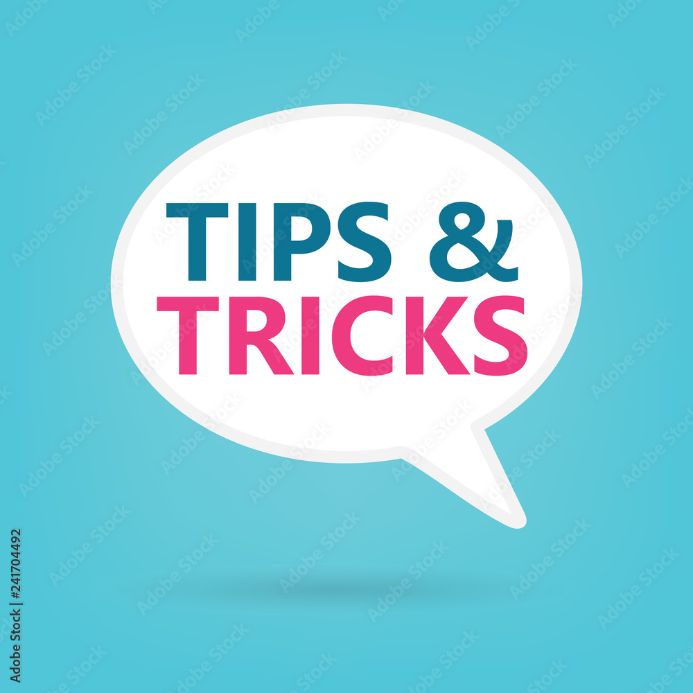 Poster tips and tricks written on a speech bubble- vector illustration