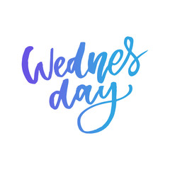 Fototapeta na wymiar Wednesday. It s like a middle finger of the week. Brush Lettering Vector Illustration Design. Social media typography funny content. Fun for calendar template, planner, journal. Background.