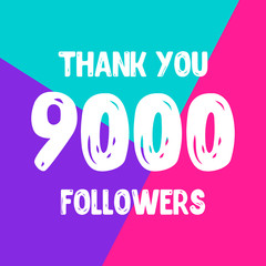Thank you 9000 followers social network post