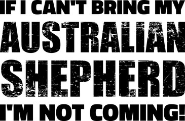 Australian Shepherd slogan