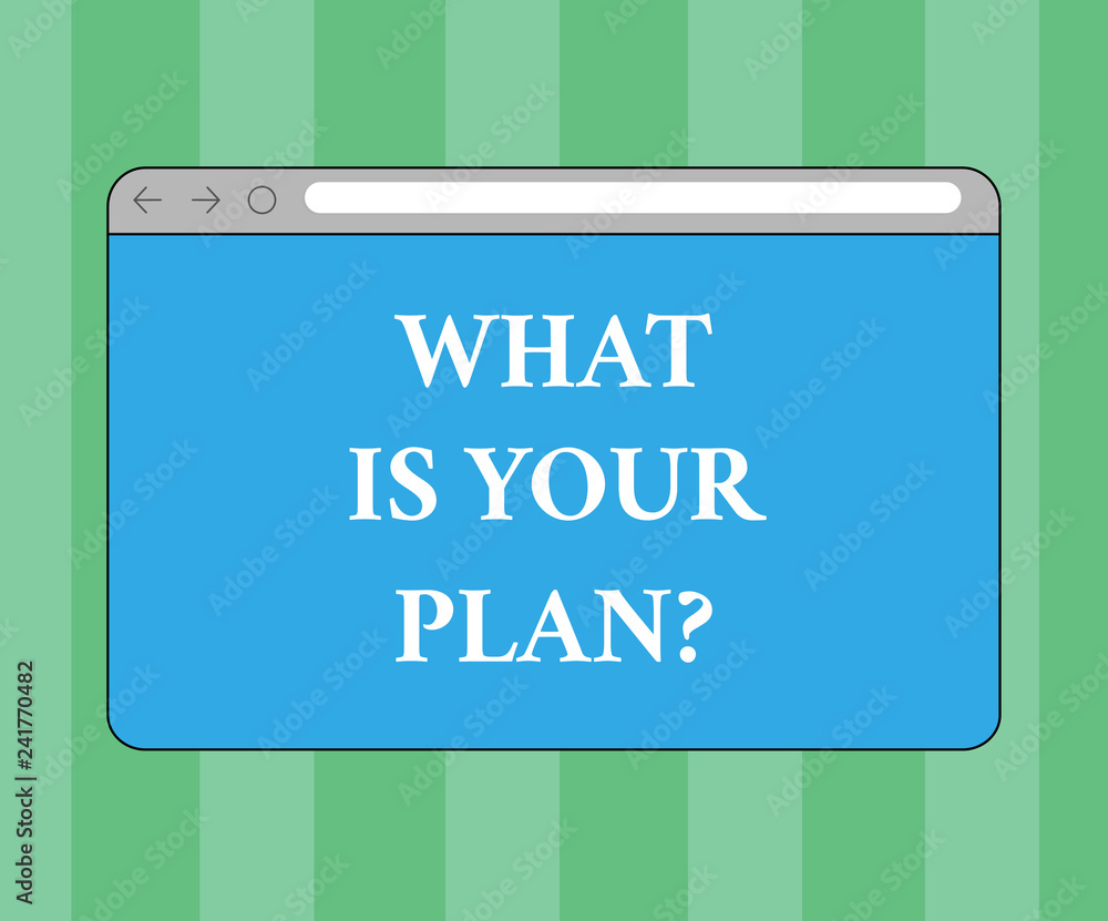 Poster Handwriting text writing What Is Your Plan. Concept meaning Show us your schedule strategies to accomplish goals Monitor Screen with Forward Backward Progress Control Bar Blank Text Space