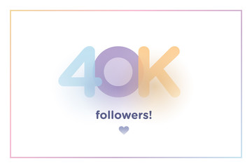 40k or 40000, followers thank you colorful background number with soft shadow. Illustration for Social Network friends, followers, Web user Thank you celebrate of subscribers or followers and like