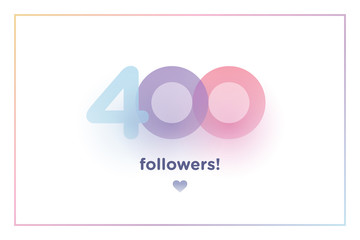 400, followers thank you colorful background number with soft shadow. Illustration for Social Network friends, followers, Web user Thank you celebrate of subscribers or followers and like
