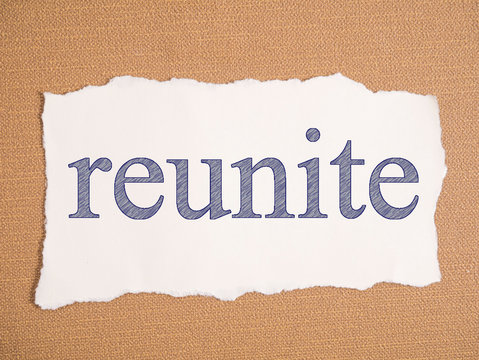 Reunite, Motivational Words Quotes Concept