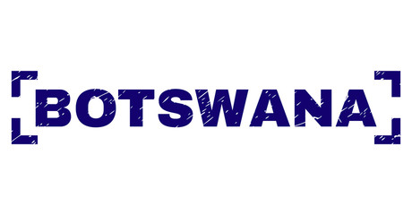 BOTSWANA title seal print with grunge style. Text caption is placed inside corners. Blue vector rubber print of BOTSWANA with grunge texture.