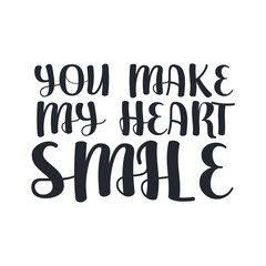 Hand drawn typography poster. Inspirational You make my heart smile lettering. Romantic quote about love. Modern calligraphy phrase with hand drawn hearts. Valentine's day greeting card. Typography po