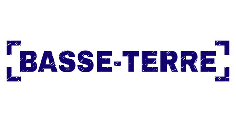 BASSE-TERRE tag seal print with distress texture. Text title is placed inside corners. Blue vector rubber print of BASSE-TERRE with unclean texture.