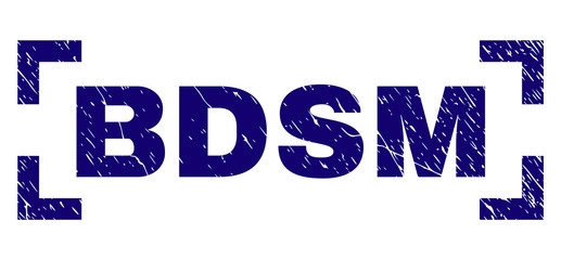 BDSM title seal print with grunge effect. Text tag is placed inside corners. Blue vector rubber print of BDSM with grunge texture.