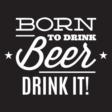 Vector stylized quote on the topic of beer. White text on a black background