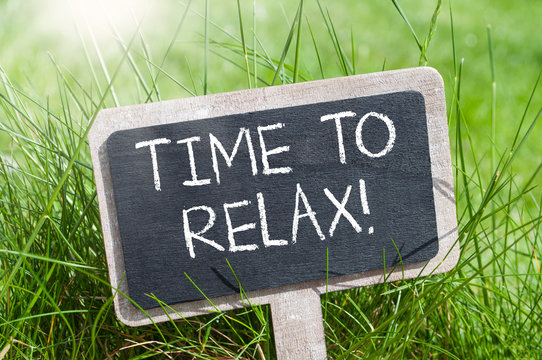 Slate chalkboard with Time to relax