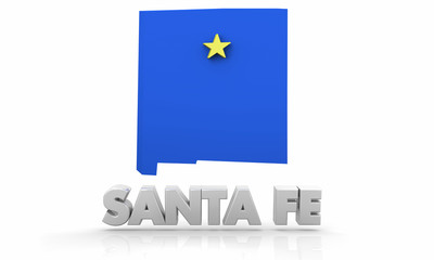 Santa Fe New Mexico NM City State Map 3d Illustration