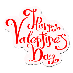 Valentine's Day Holiday Hand Lettering Text Isolated On White Background. Vector Illustration.