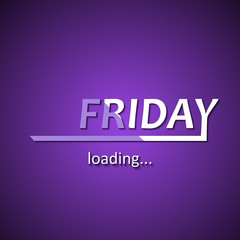 Friday loading - funny inscription template based on week days