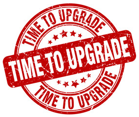 time to upgrade red grunge round vintage rubber stamp