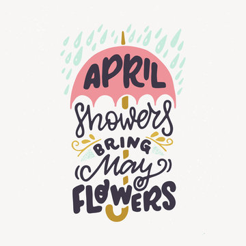 April Showers Bring May Flowers Hand Lettering Quote