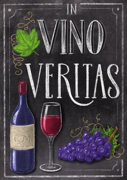 Hand lettering In vino veritas Latin phrase on retro black chalkboard background with sketch colorful bottle of wine, glass and grape. Vintage illustration.