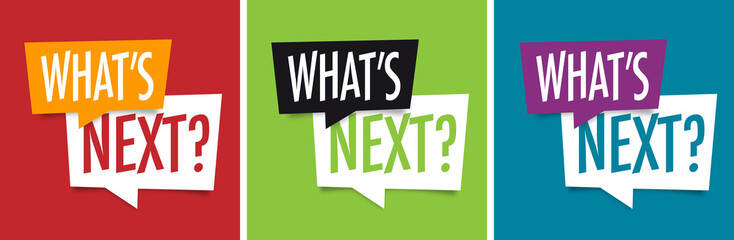 What's next