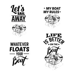 Collection of quote typographical background. Illustration of boat in hand drawn sketch style. Vector template for card banner poster and print for t-shirt