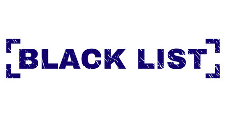 BLACK LIST label seal print with corroded texture. Text label is placed inside corners. Blue vector rubber print of BLACK LIST with dust texture.