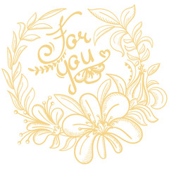 For you love card in engraving style. Gold and white color. Line art template for card, poster, banner, print. Vector isolated illustration