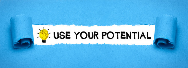 Use your potential on blue torn paper