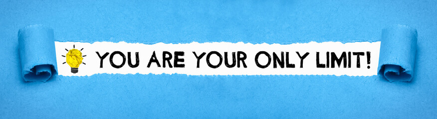 You are your only limit!