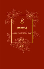 Red frame with flowers (zinnia, camomile, sunflower. daisy). Elegant happy Women`s day 8 march card. Vector illustration.
