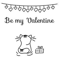 Be my Valentines. Hearts, cute cat, gift, hand drawn. Vector.