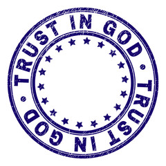 TRUST IN GOD stamp seal watermark with grunge texture. Designed with round shapes and stars. Blue vector rubber print of TRUST IN GOD text with dust texture.