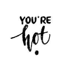 Hand drawn calligraphy love inscription. Funny lettering quote. Valentines day vector design element.