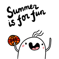 Obraz premium Summer is for fun hand drawn illustrtion with cute marshmallow playing basketball