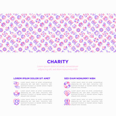 Fototapeta na wymiar Charity concept with thin line icons: donation, save world, reunion, humanitarian aid, ribbon, medical support, charity to disabled people, life saving. Vector illustration, print media template.