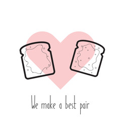 We make a best pair. Vector toasts in heart