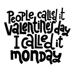 Anti Valtntine Quote