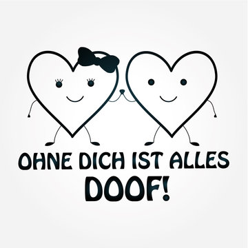 Ohne dich ist alles doof gif