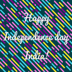 congrlations on the Independence Day of India on a colored geometric background