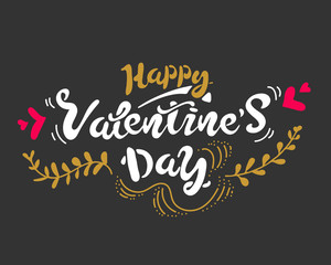 Happy Valentine's Day hand drawn brush lettering, isolated on black background. for holiday. Vector illustration. Inspirational quote. for print on t-shirts, greeting card, banners. poster