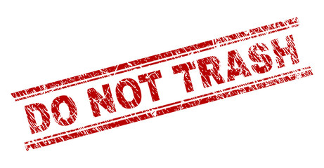 DO NOT TRASH seal print with corroded effect. Red vector rubber print of DO NOT TRASH text with scratched texture. Text title is placed between double parallel lines.