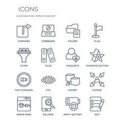 16 linear  icons such as Forward, Forbbiden, Enlarge, Error page, Expand, Edit, Filter, Fast forward, Favourite modern with thin stroke, vector illustration, eps10, trendy line icon set.